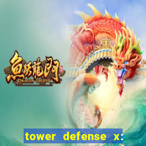 tower defense x: beta codes